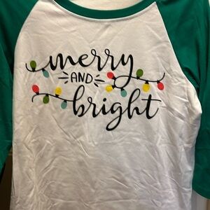 NWOT Merry and Bright 3/4 sleeve tshirt. Size medium. Pit 21”. Length 26”